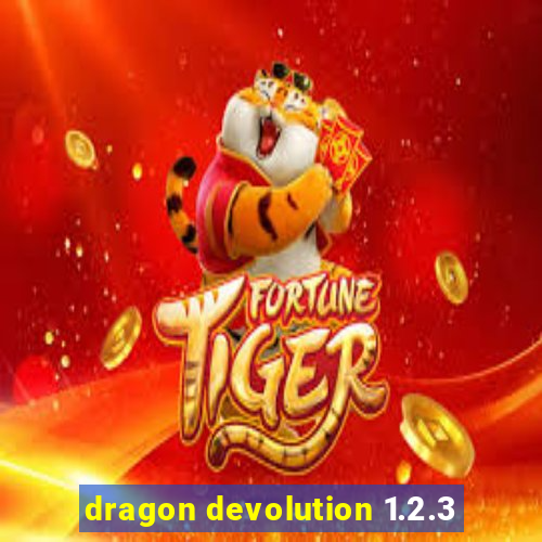 dragon devolution 1.2.3